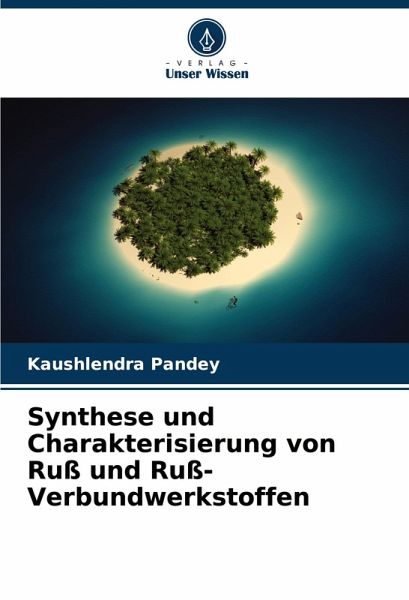 Synthese und Charakterisierung von Ruß und Ruß-Verbundwerkstoffen