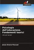 Psicologia dell'educazione. Fondamenti teorici
