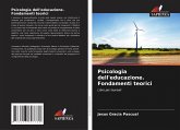 Psicologia dell'educazione. Fondamenti teorici Psicologia dell'educazione. Fondamenti teorici