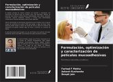 Formulación, optimización y caracterización de películas mucoadhesivas