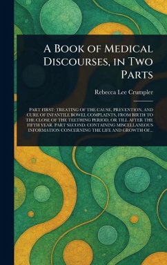 Cover A Book of Medical Discourses, in Two Parts