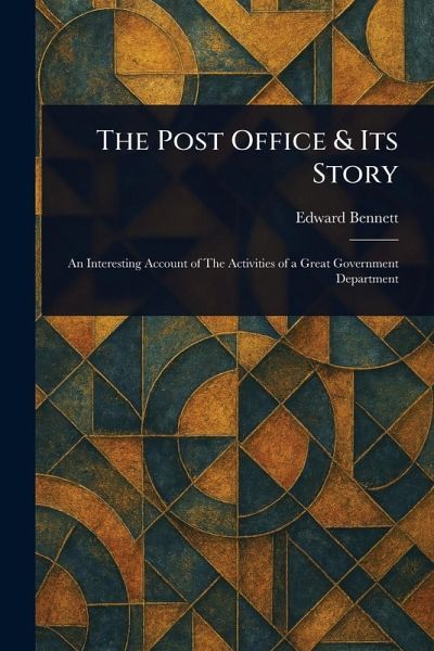 The Post Office & Its Story