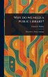 Why Do We Need a Public Library? - Bild 1