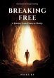 Breaking Free - Bild 1