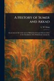 A History of Sumer and Akkad A History of Sumer and Akkad