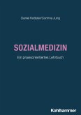 Sozialmedizin Sozialmedizin