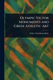 Olympic Victor Monuments and Greek Athletic Art Olympic Victor Monuments and Greek Athletic Art