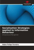 Socialisation Strategies applied to Information Behaviour