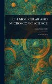 On Molecular and Microscopic Science On Molecular and Microscopic Science
