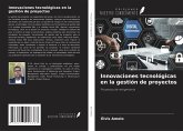 Innovaciones tecnológicas en la gestión de proyectos