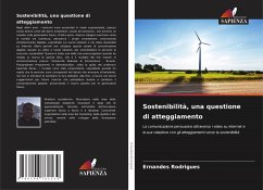 Sostenibilità, una questione di atteggiamento - Rodrigues, Ernandes