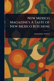 New Mexico Magazine's A Taste of New Mexico Kitchens New Mexico Magazine's A Taste of New Mexico Kitchens