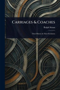 Carriages & Coaches - Straus, Ralph