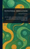 Intestinal Irrigation Intestinal Irrigation