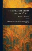 The Greatest Story in the World The Greatest Story in the World
