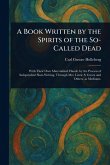 A Book Written by the Spirits of the So-Called Dead