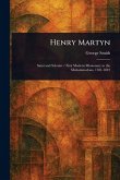 Henry Martyn Henry Martyn