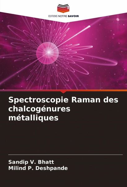 Spectroscopie Raman des chalcogénures métalliques