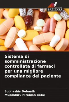Sistema di somministrazione controllata di farmaci per una migliore compliance del paziente Cover Sistema di somministrazione controllata di farmaci per una migliore compliance del paziente