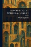 Views of St. Paul's Cathedral, London Views of St. Paul's Cathedral, London