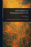 Mysteries of Washington City Mysteries of Washington City