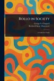 Rollo in Society Rollo in Society