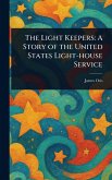 The Light Keepers The Light Keepers
