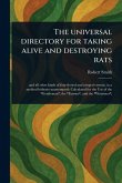 The Universal Directory for Taking Alive and Destroying Rats The Universal Directory for Taking Alive and Destroying Rats