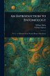 An Introduction to Entomology - Bild 1