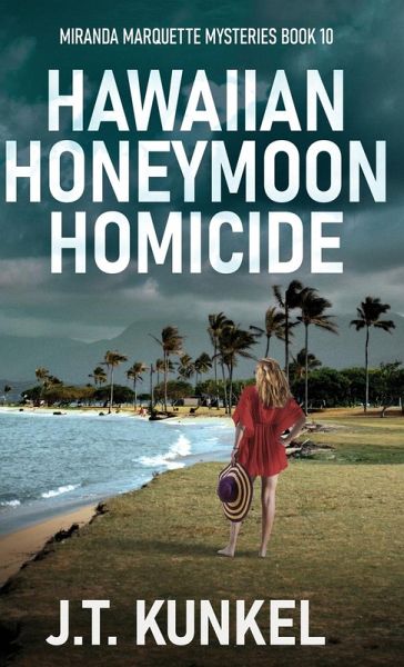 Hawaiian Honeymoon Homicide Hawaiian Honeymoon Homicide