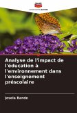 Analyse de l'impact de l'éducation à l'environnement dans l'enseignement préscolaire Analyse de l'impact de l'éducation à l'environnement dans l'enseignement préscolaire