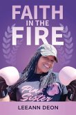 Faith in the Fire Faith in the Fire