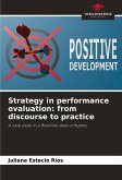 Strategy in performance evaluation: from discourse to practice
