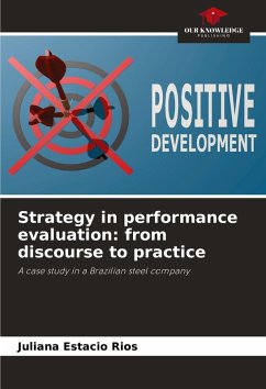 Strategy in performance evaluation: from discourse to practice - Estacio Rios, Juliana