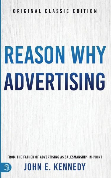 Reason Why Advertising Reason Why Advertising
