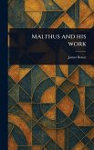 Malthus and His Work Malthus and His Work