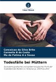 Todesfälle bei Müttern Todesfälle bei Müttern