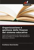 Organizzazione e gestione delle finanze del sistema educativo