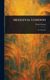 Mediæval London Mediæval London