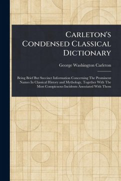 Cover Carleton's Condensed Classical Dictionary