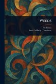 Weeds Weeds