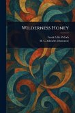 Wilderness Honey