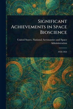 Cover Significant Achievements in Space Bioscience