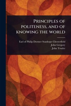Cover Principles of Politeness, and of Knowing the World