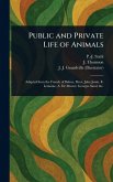 Public and Private Life of Animals Public and Private Life of Animals