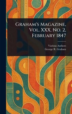 Cover Graham's Magazine, Vol. XXX, No. 2, February 1847