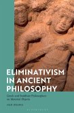 Eliminativism in Ancient Philosophy Eliminativism in Ancient Philosophy