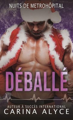 Cover Déballé (Nuits de MetroHôpital, #9) (eBook, ePUB)
