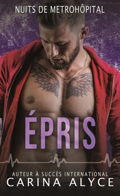 Cover Épris (Nuits de MetroHôpital, #8) (eBook, ePUB)