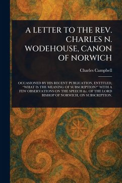 Cover A Letter to the Rev. Charles N. Wodehouse, Canon of Norwich